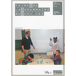 Faire de la grammaire au CE1-CE2 : étude de la langue, CE1-CE2 : nouveaux programmes 2016