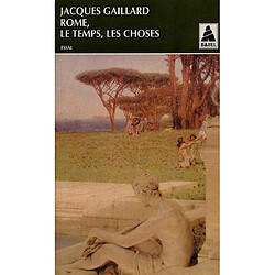Rome, le temps, les choses - Occasion