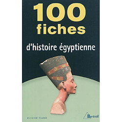 100 fiches d'histoire égyptienne - Occasion