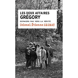 Les deux affaires Grégory : derniers pas vers la vérité