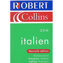 Le Robert et Collins GEM italien : dictionnaire français-italien, italien-français