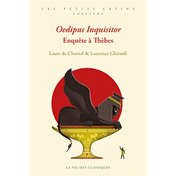 Oedipus inquisitor : enquête à Thèbes
