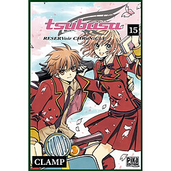 Tsubasa : reservoir chronicle. Vol. 15