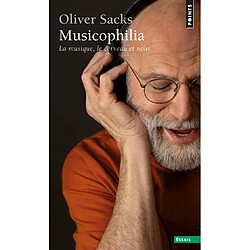 Musicophilia : la musique, le cerveau et nous - Occasion
