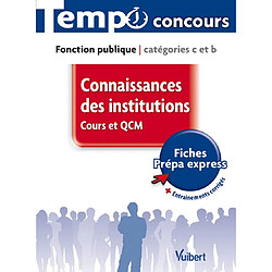Connaissances des institutions : fonction publique, catégories C et B - Occasion