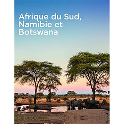 South Africa : Namibia & Botswana. Afrique du Sud : Namibie & Botswana. Südafrika : Namibia & Botswana