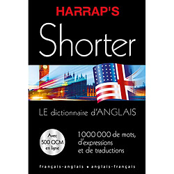 Harrap's shorter : le dictionnaire d'anglais : français-anglais, anglais-français