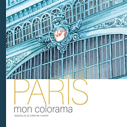 Paris : mon colorama