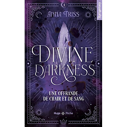 Divine darkness. Vol. 1. Une offrande de chair et de sang - Occasion