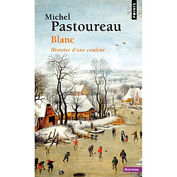 Blanc : histoire d'une couleur