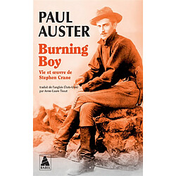 Burning boy : vie et oeuvre de Stephen Crane