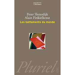 Les battements du monde : dialogue