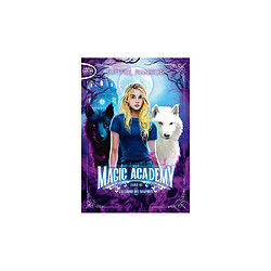 Michel Lafon Poche Magic Academy - Tome 7 - L’alliance des vampires