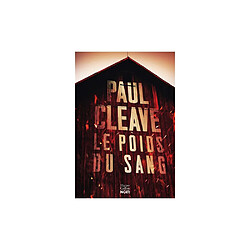 Paul Cleave - Le poids du sang - HarperCollins Noir