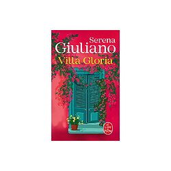 Villa Gloria - Serena Giuliano - Livre de Poche