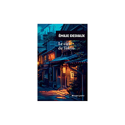 Rivages Le ciel de Tokyo - Émilie Desvaux
