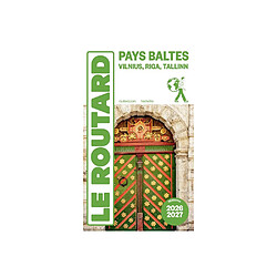 Guide Routard Pays Baltes 2026/2027 - Vilnius, Riga, Tallinn