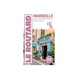 Hachette Tourisme Guide du Routard Marseille 2026/27