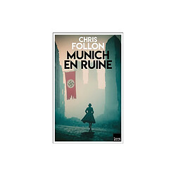 Munich en ruine - Christian Fillon - Broché