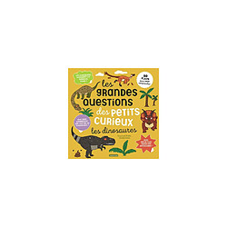 Casterman Les grandes questions des petits curieux Les dinosaures