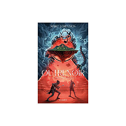 Lumen Outrenoir Tome 3 : Le chant des déchus - Grand Format