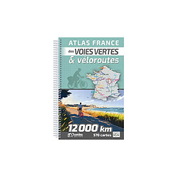CHAMINA EDITION Atlas France des voies vertes et véloroutes 2026