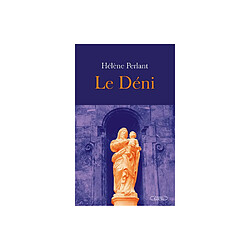 Hélène Perlant Le Déni - Broché