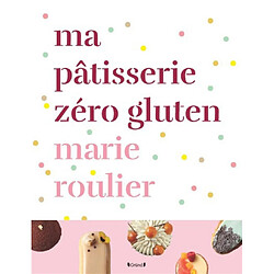 Ma pâtisserie zéro gluten - Occasion