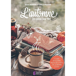 L'automne : les saisons bien-être