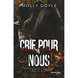 L'ordre des invisibles. Crie pour nous - Occasion