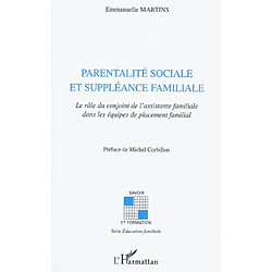 Parentalité sociale et suppléance familiale : le rôle du conjoint de l'assistante familiale dans les équipes de placement familial
