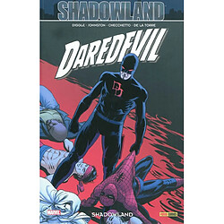 Daredevil. Vol. 22. Shadowland · Occasion Andy Diggle - Antony Johnston