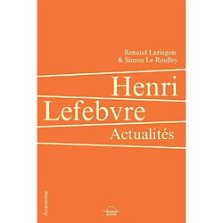 Henri Lefebvre : actualités