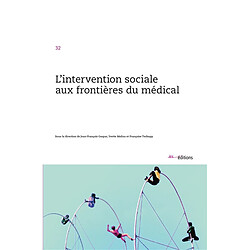 L'intervention sociale aux frontières du médical