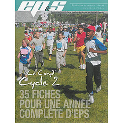 La compil' cycle 2 : 35 fiches pour une année complète d'EPS