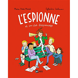 L'espionne. Vol. 2. L'espionne et son club d'espionnage