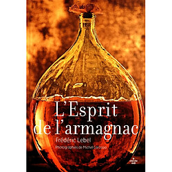 L'esprit de l'armagnac - Occasion