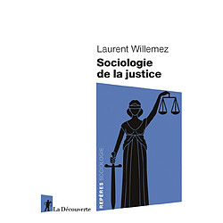 Sociologie de la justice Laurent Willemez