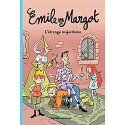 Emile et Margot. Vol. 3. L'étrange majordome