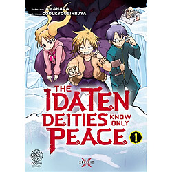 The Idaten deities know only peace. Vol. 1