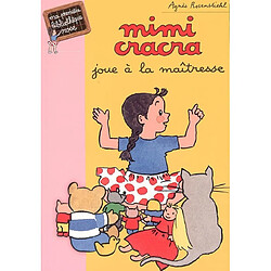 Mimi Cracra joue à la maîtresse
