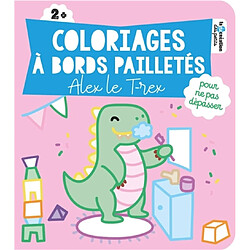 Coloriages à bords pailletés : Alex le T-rex