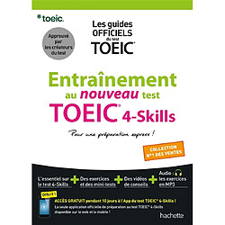 Entraînement au nouveau test TOEIC 4-skills : pour une préparation express !