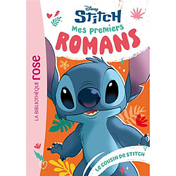 Mes premiers romans Stitch. Vol. 4. Le cousin de Stitch