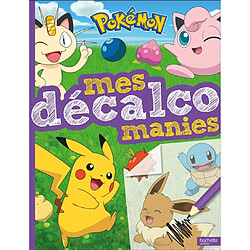Pokémon : mes décalcomanies
