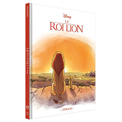 Le roi lion : l'histoire du film