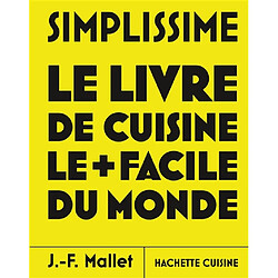 Simplissime : les nouvelles recettes de cuisine les + faciles