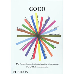 Coco : 10 figures internationales de la cuisine sélectionnent 100 chefs contemporains