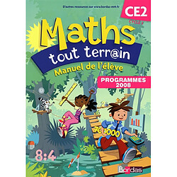 Maths tout terrain CE2, cycle 3 : manuel d'élève : programmes 2008