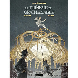 Les cités obscures. La théorie du grain de sable